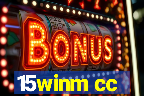 15winm cc